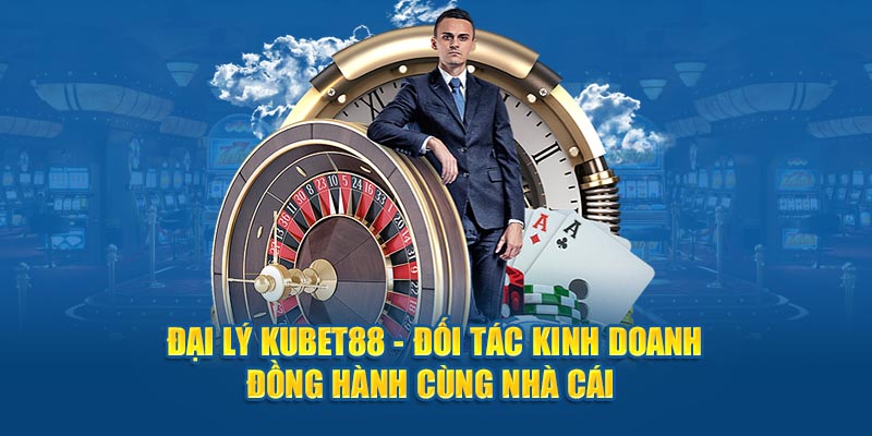 Đại lý KUBET88